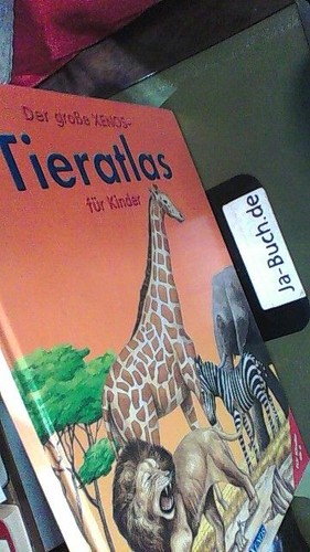 Der große xenos tieratlas - der, xenos-tieratlas