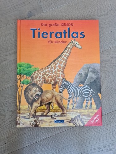 Der große xenos tieratlas - der, xenos-tieratlas