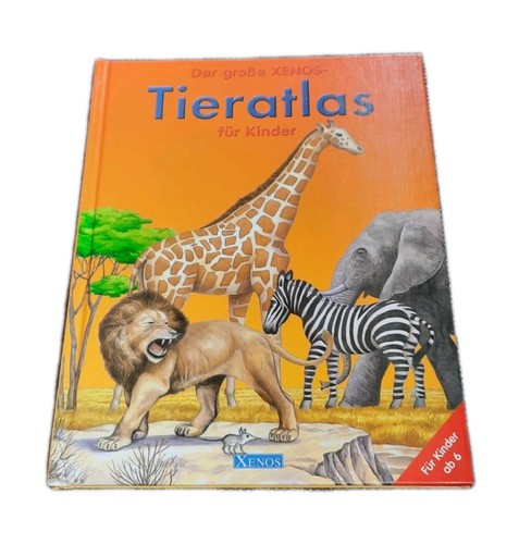 Der große xenos tieratlas - der,