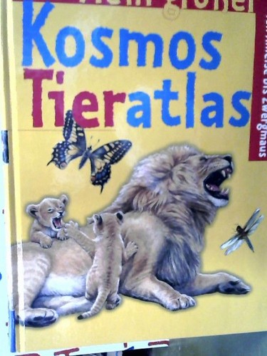 Mein großer kosmos tieratlas - mein,