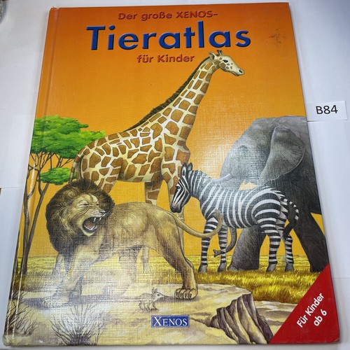 Der große xenos tieratlas - der,